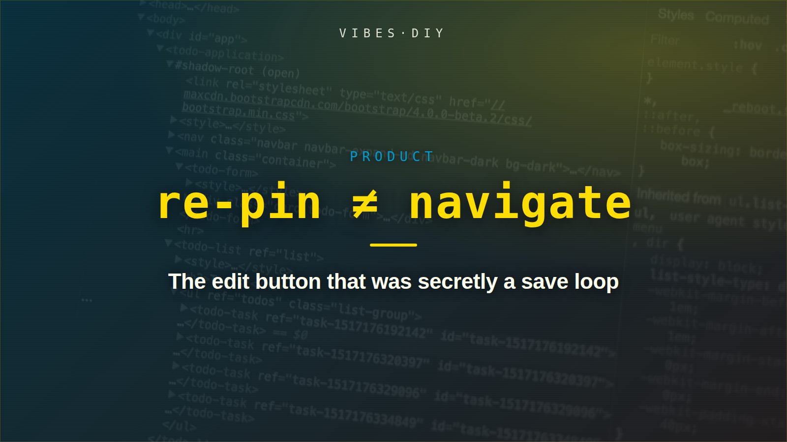 Illustration card: “re-pin ≠ navigate” set over a laptop on a desk, in the Vibes DIY teal-and-goldenrod style.