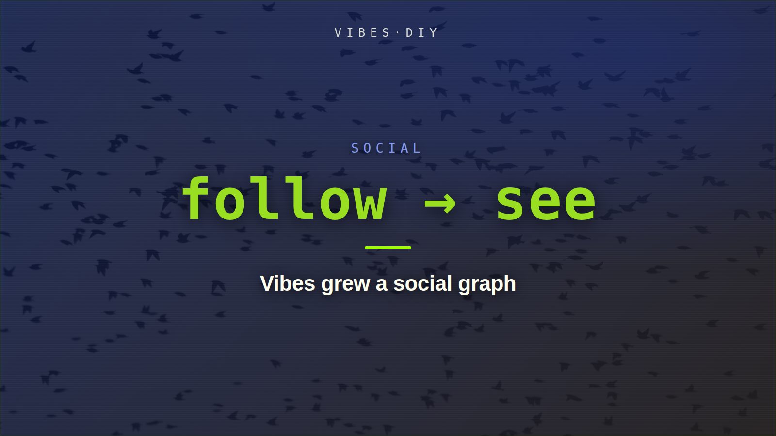 Followers can see it: Vibes grew a social graph